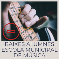 Baixes alumnes Escola Municipal de Música